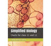 Simplified Biology: Charts for class 11 and 12 (BEST OF Learning)