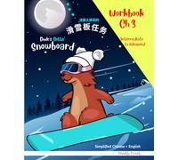 Simplified Chinese / English Magali Marmot Humorous Reading Workbook: Snowboard 3: Vocabulary activities for kids to improve their English. Intermediate to Advanced level. (French Marmot Dude Series)