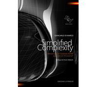 Simplified complexity. Método para el modelado NURBS avanzado con Rhinoceros