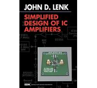 Simplified Design of IC Amplifiers (EDN Series for Design Engineers)