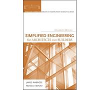 Simplified Engineering for Architects and Builders (Parker/ Ambrose Series of Simplified Design Guides)