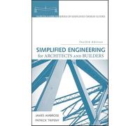 Simplified Engineering for Architects and Builders (Parker/Ambrose Series of Simplified Design Guides)