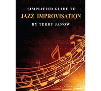 Simplified Guide to Jazz Improvisation: Linear and Non-Linear