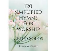 Simplified Hymns For Worship: Cello Solos
