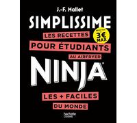 Simplissime Air fryer Ninja Etudiants: Les recettes pour étudiants au airfryer les + faciles du monde