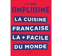 Simplissime La cuisine francaise la plus facile du monde