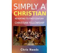 Simply A Christian: 1 (Simply Receive His Sacrifice)
