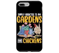 Simply Addicted To Gardens And Chickens Farmer Gardening Case for iPhone 7 Plus/8 Plus