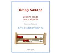 Simply Addition Level 2: Learning to Add with a Rekenrek: 3 (Simply Addition/Simply Subtraction)