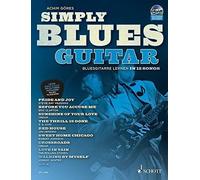 Simply Blues Guitar: Bluesgitarre lernen in 12 , Gores Paperback Paperb.