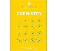 Simply Chemistry (DK Simply)