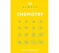 Simply Chemistry (DK Simply)