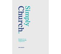 Simply Church: Because it's not meant to be this complicated