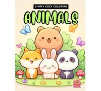Simply Cozy Coloring: Animals: Simple Designs. Endless Creativity.
