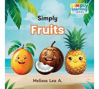 Simply Fruits (Simply Learning Series)