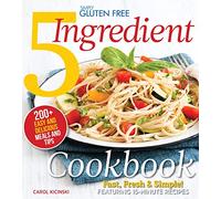 Simply Gluten Free 5 Ingredient Cookbook