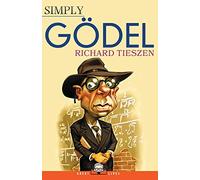 Simply Gödel: 8 (Great Lives)