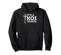 Simply Koi Things You Wouldn’t Understand Pullover Hoodie