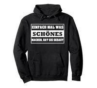 Simply make something beautiful, she said! Pullover Hoodie