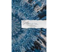 Simply Mandala Patterns: A Coloring Journey to Relax & Unwind (Pocket-Sized Coloring Books (6x9 Edition))