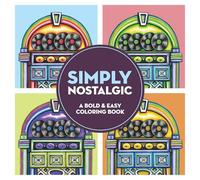 Simply Nostalgic: A Bold & Easy Coloring Book (Large Print) (Simply Coloring)