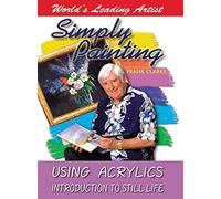 Simply Painting Using Acrylics: Introduction To Still Life [DVD] [Region 1] [NTSC]