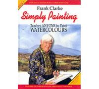Simply Painting Watercolours Book 1 by Frank Clarke (2000-10-10)