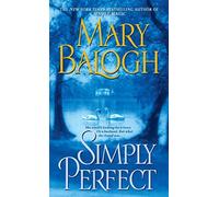 Simply Perfect (Simply Quartet) by Balogh, Mary (2008) Mass Market Paperback
