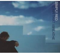 Simply Red - Air That I Breathe [CD 1]