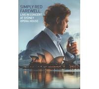 Simply Red: Farewell - Live In Concert At Sydney Opera House [DVD] [2011]