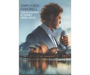Simply Red: Farewell - Live In Concert At Sydney Opera House [DVD] [2011]