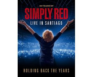 Simply Red - Holding Back The Years: Live In Santiago (Blu-Ray/DVD)