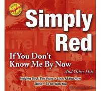 Simply Red - If You Don't Know Me By Now And Other Hits [Us Import]
