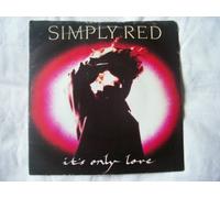 SIMPLY RED - SIMPLY RED It's Only Love UK 7" 45