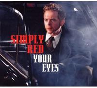 Simply Red - Your Eyes