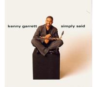 Simply Said By Kenny Garrett (1999-06-28)