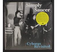 Simply Saucer - Cyborgs Revisited [VINYL]