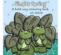 Simply Spring: A bold cozy colouring book