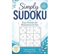 Simply Sudoku: Pocket-Size Sudoku | 100 Easy Puzzles For Solving on The Go | 4x6 Inches, 125 Pages | Solutions Included