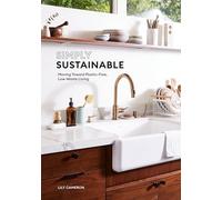 Simply Sustainable: Moving Toward Plastic-Free, Low-Waste Living