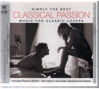 Simply The Best Classical Passion - Music For Classic Lovers