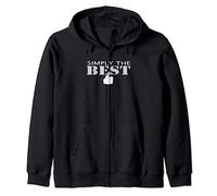 Simply The Best Congratulation Zip Hoodie