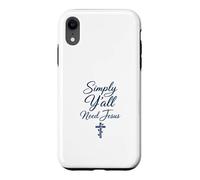Simply Yall Need Jesus Christian Faith Religious Cross Case for iPhone XR