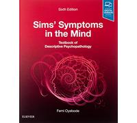 Sims' Symptoms in the Mind: Textbook of Descriptive Psychopathology