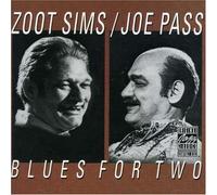 Sims, Zoot^Pass, Joe - Blues for Two