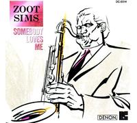 Sims, Zoot - Somebody Loves Me
