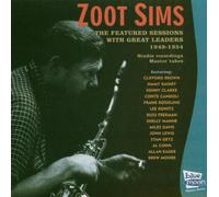 Sims, Zoot - The Featured Sessions With Great Leaders: 1949-1954