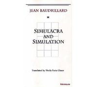 Simulacra and Simulation, Paperback by Baudrillard, Jean; Glaser, Sheila Fari...