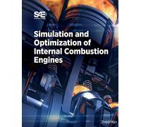 Simulation and Optimization of Internal Combustion Engines