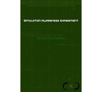 Simulation Awareness Experiment Logbook: 30-Day Awareness 6x9in. 92 Page Journal for Reality Testing & Consciousness Tracking